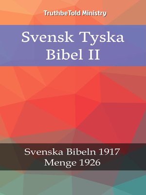 cover image of Svensk Tyska Bibel II